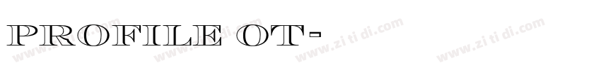 profile ot字体转换